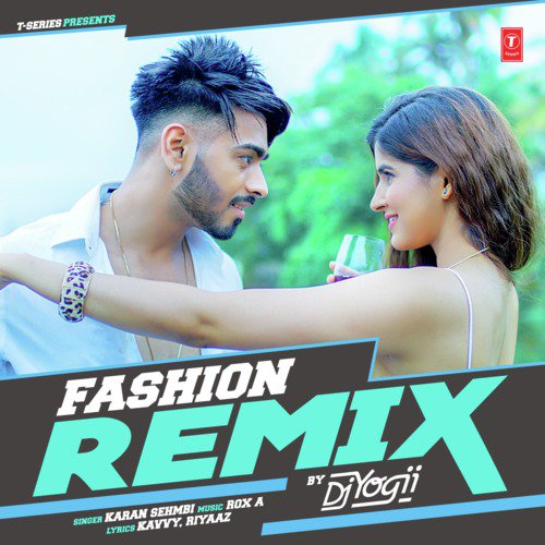 Fashion Remix DJ Yogii